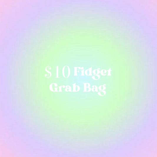$10 Fidget Grab Bag